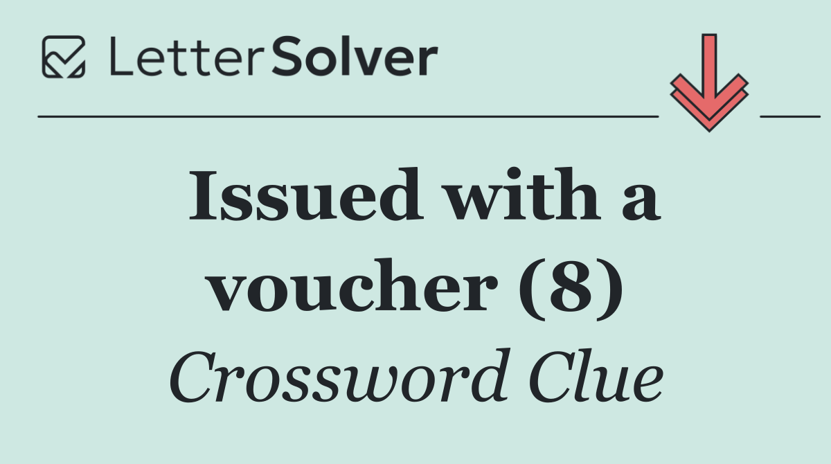 Issued with a voucher (8)