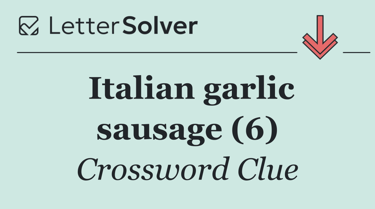 Italian garlic sausage (6)