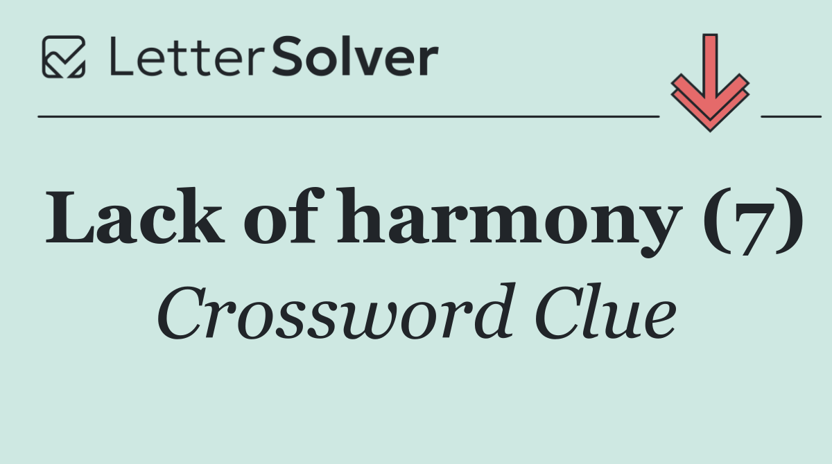 Lack of harmony (7)