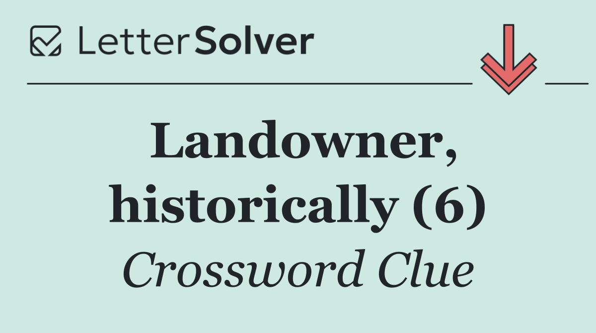 Landowner, historically (6)