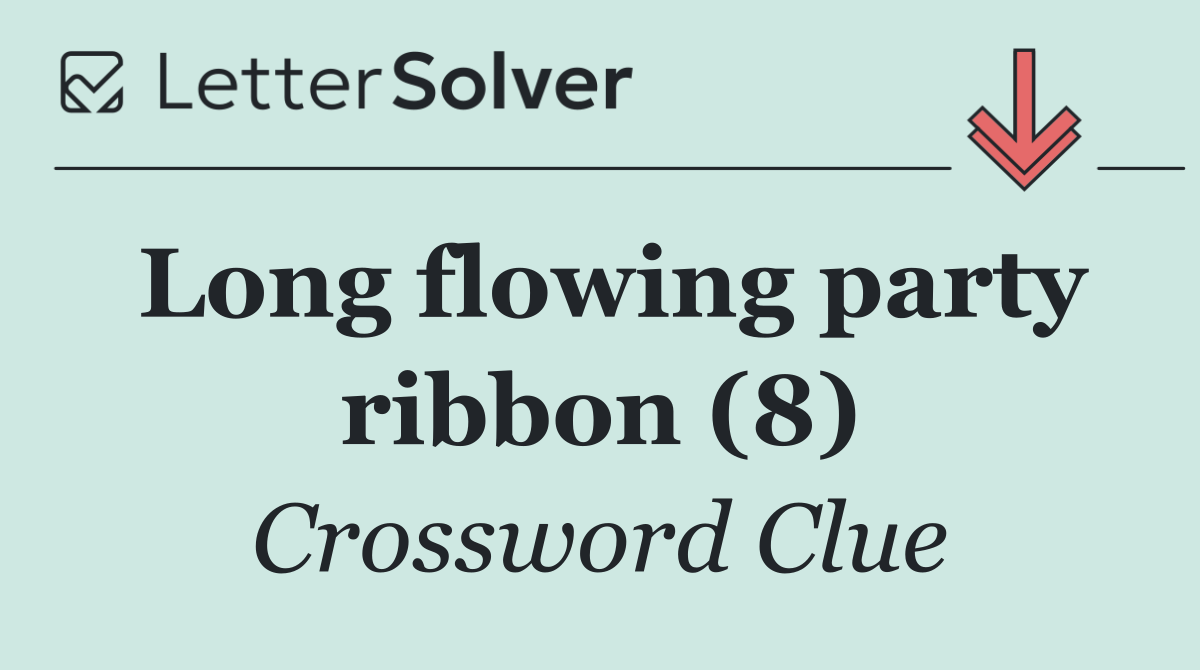 Long flowing party ribbon (8)