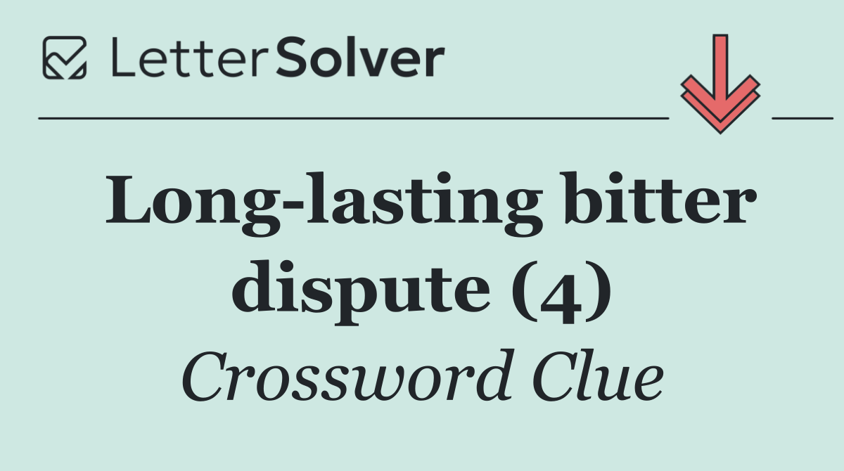 Long lasting bitter dispute (4)