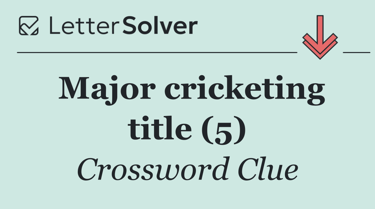 Major cricketing title (5)