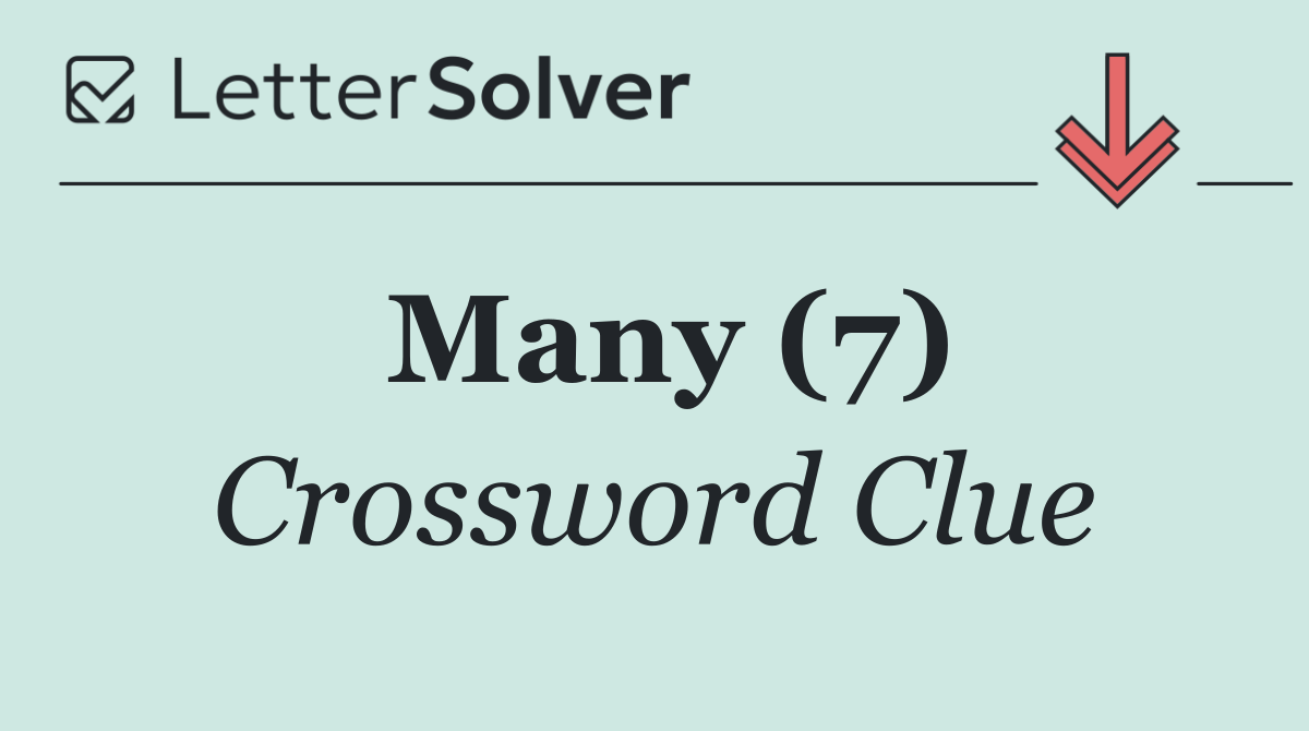 Many (7)