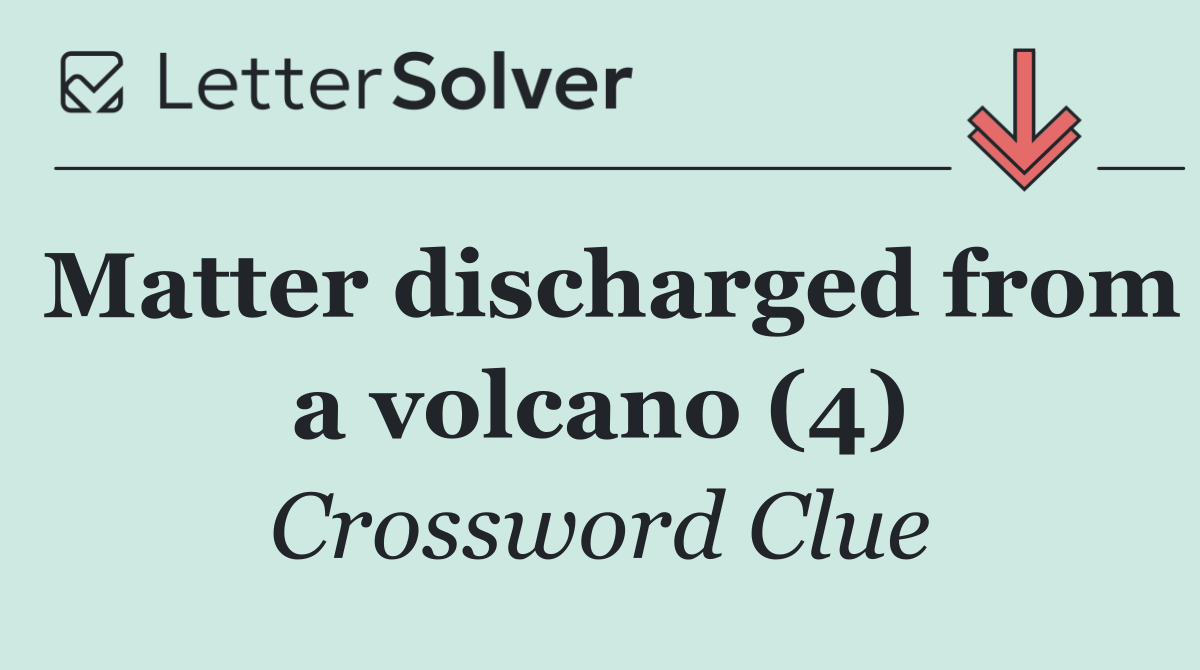 Matter discharged from a volcano (4)