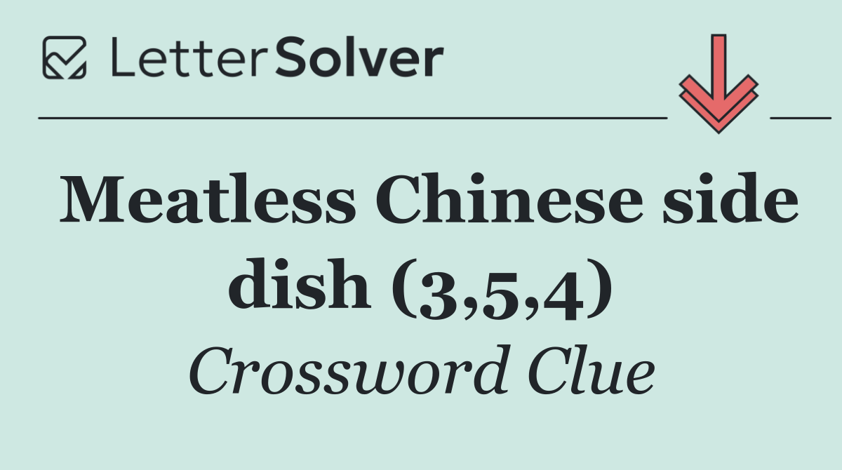 Meatless Chinese side dish (3,5,4)