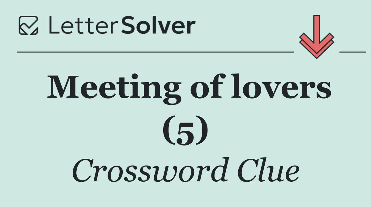 Meeting of lovers (5)