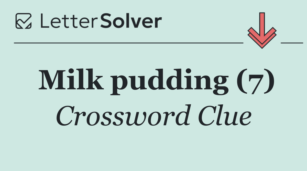 Milk pudding (7)