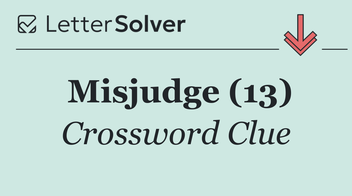 Misjudge (13)