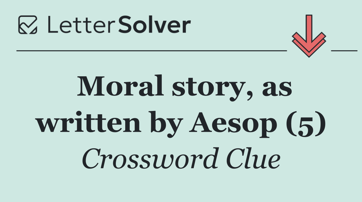 Moral story, as written by Aesop (5)