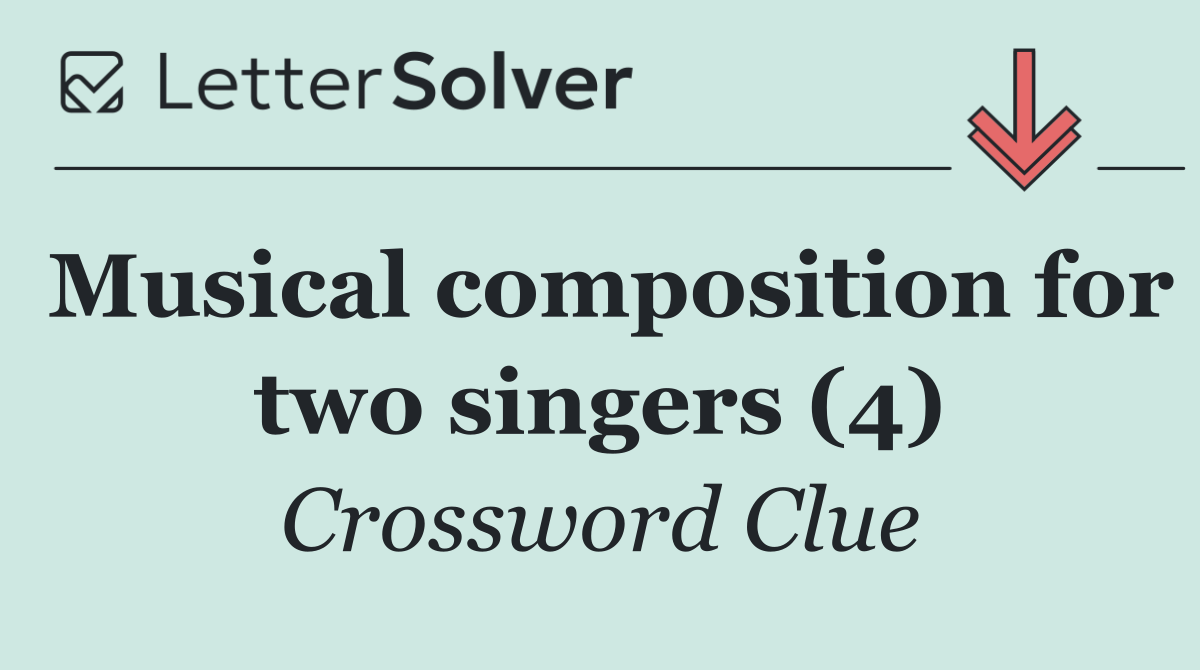 Musical composition for two singers (4)