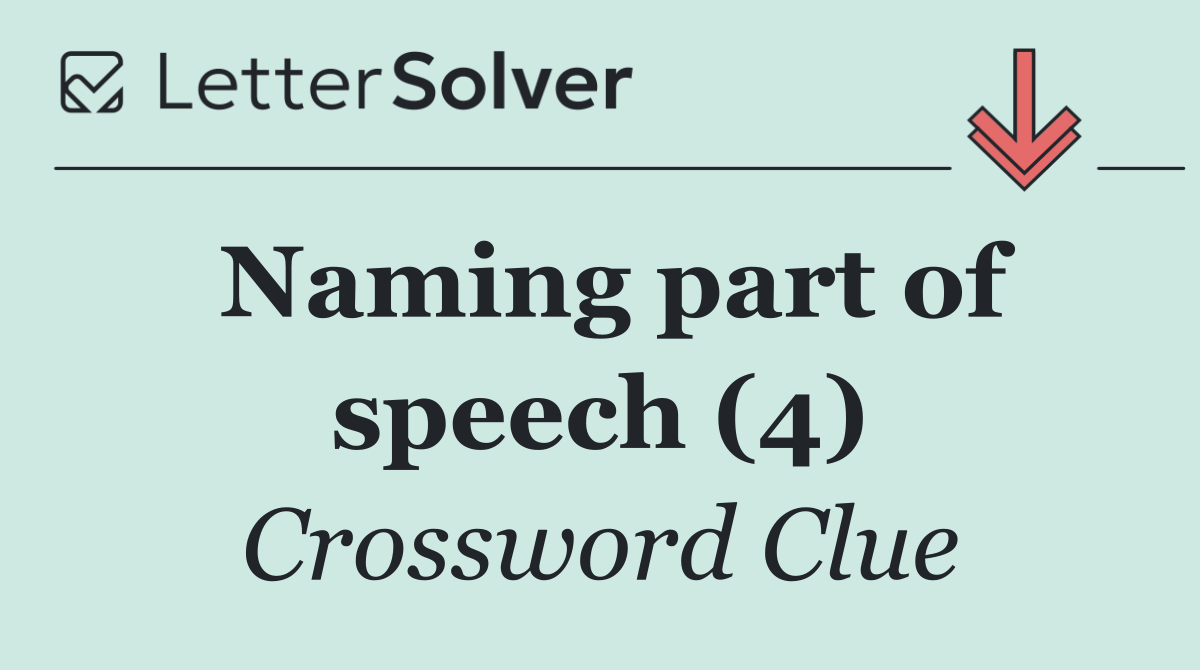Naming part of speech (4)