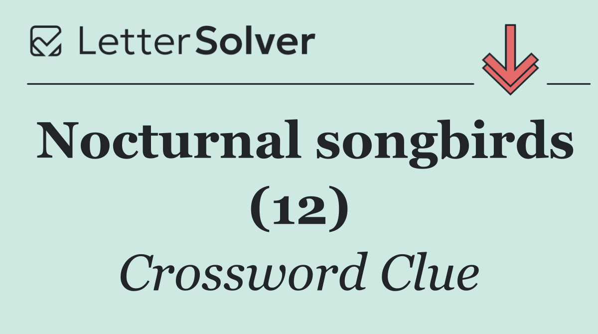 Nocturnal songbirds (12)