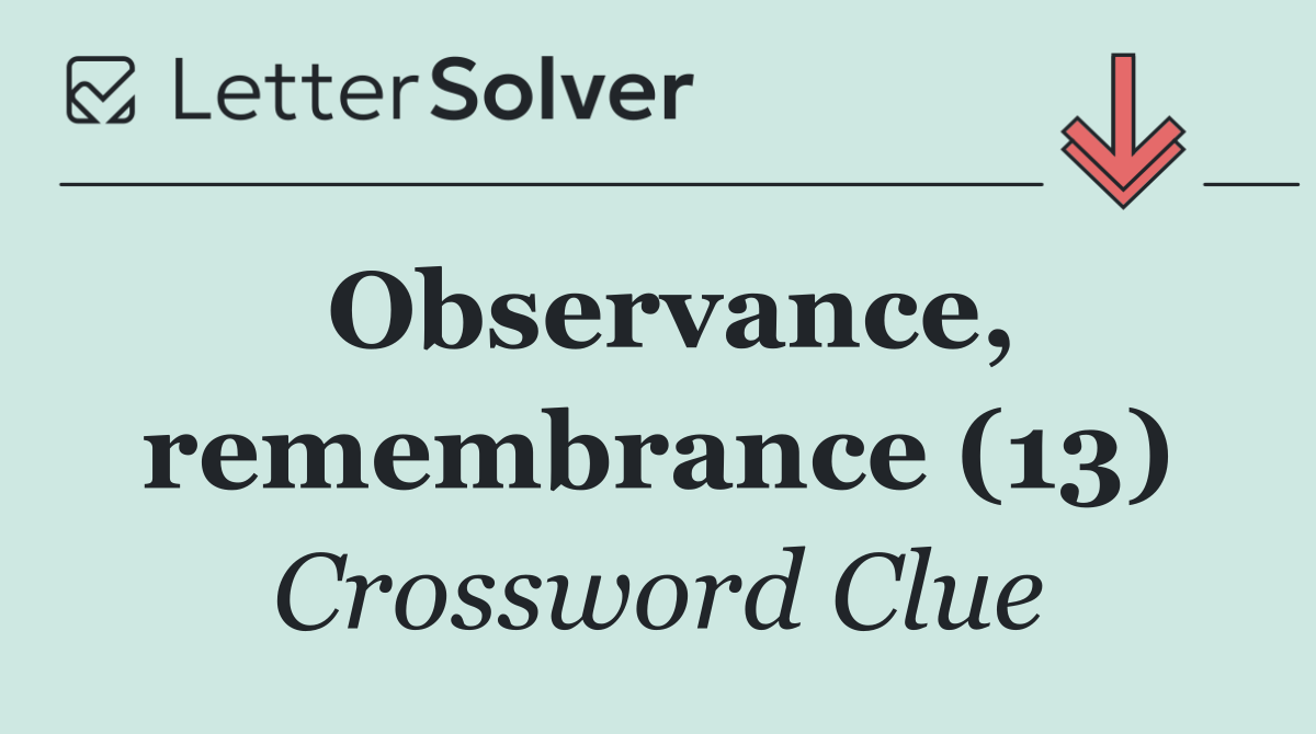 Observance, remembrance (13)