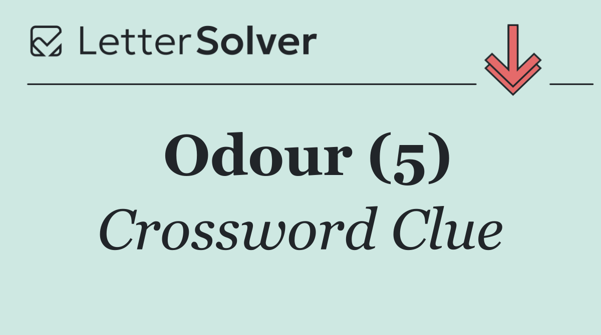 Odour (5)