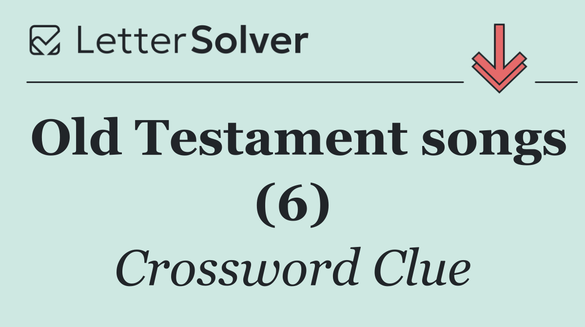 Old Testament songs (6)
