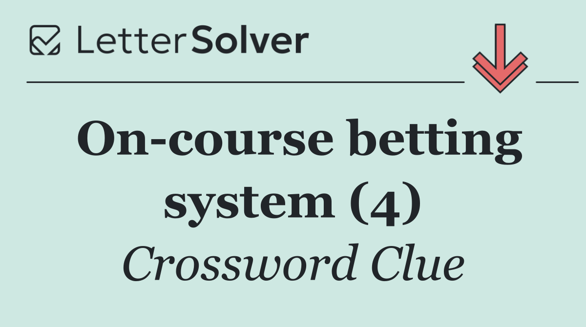 On course betting system (4)