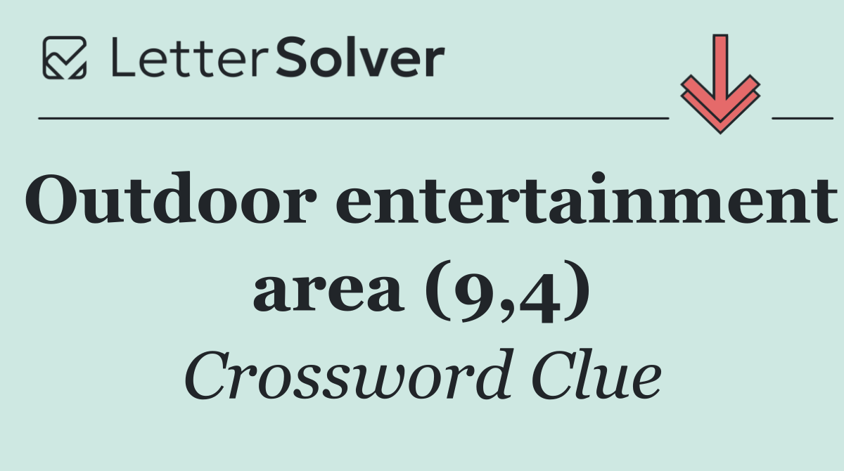 Outdoor entertainment area (9,4)