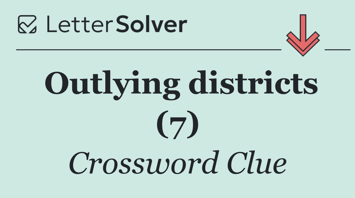 Outlying districts (7)