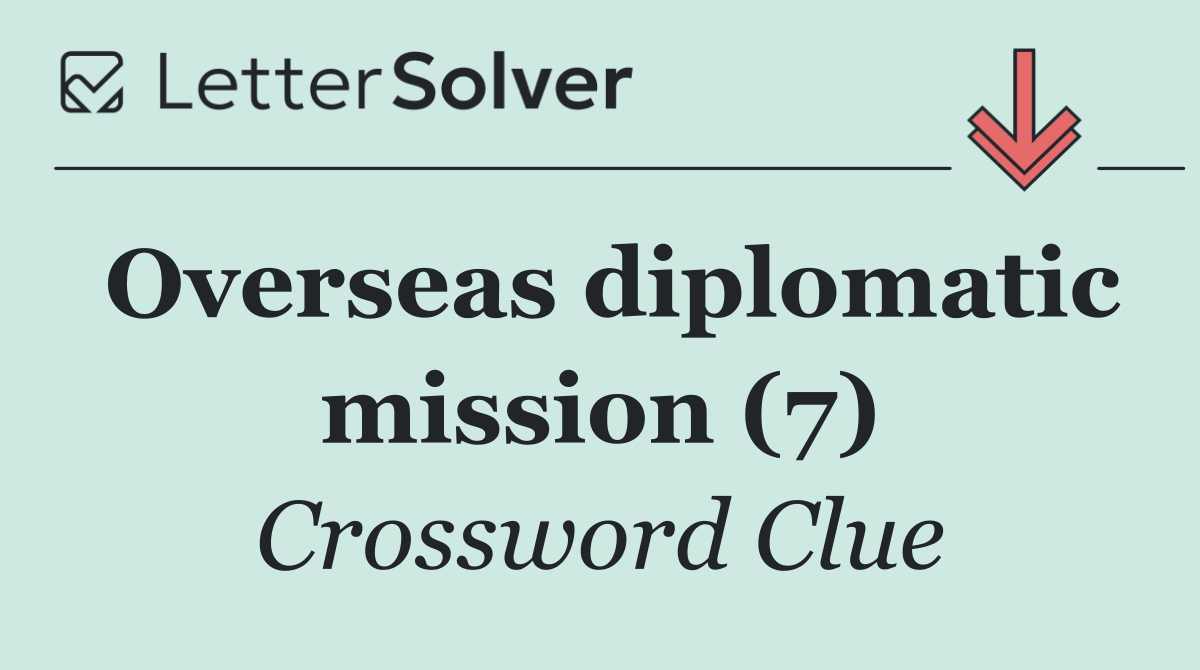 Overseas diplomatic mission (7)