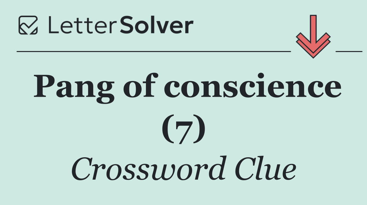 Pang of conscience (7)