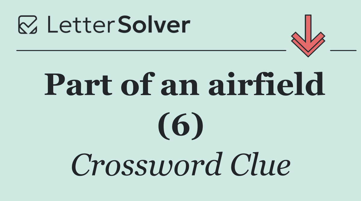 Part of an airfield (6)