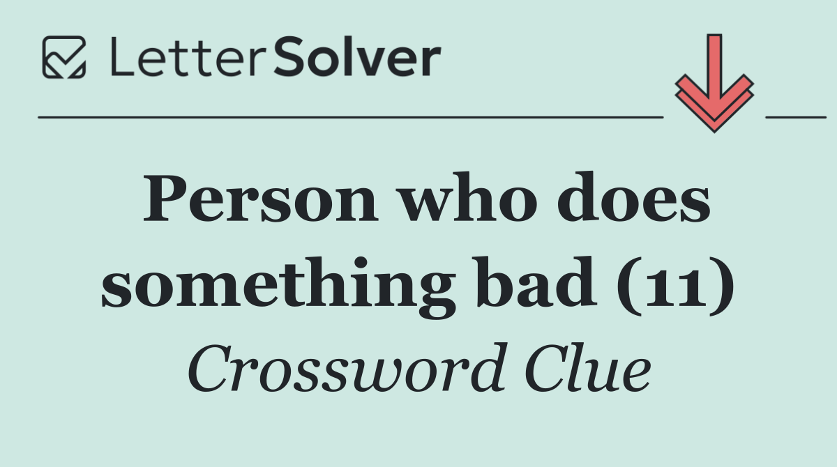 Person who does something bad (11)