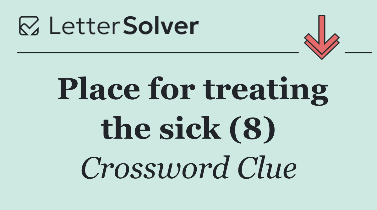 Place for treating the sick (8)