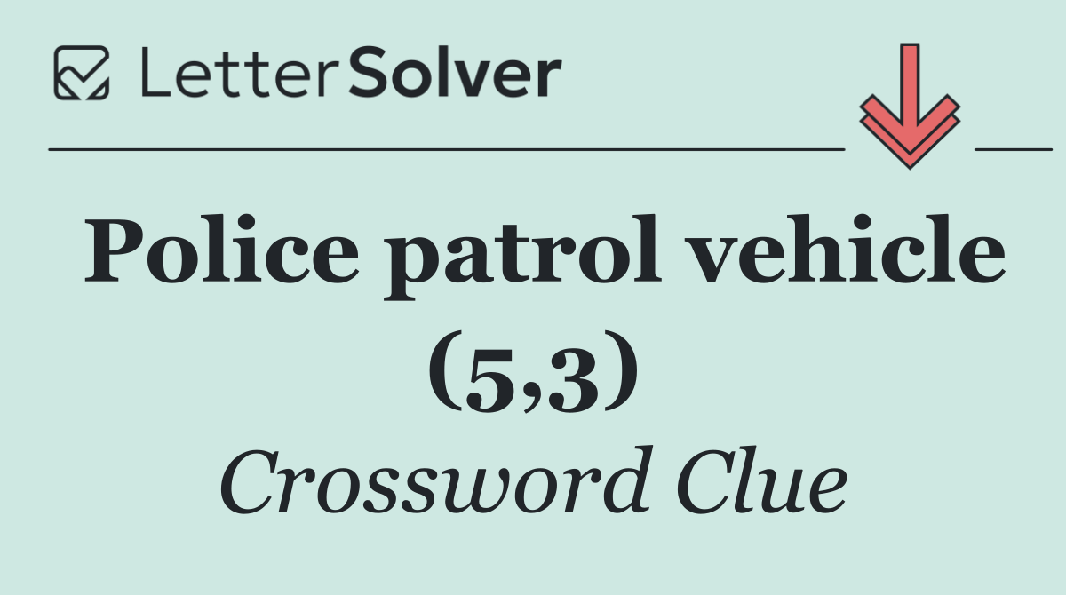 Police patrol vehicle (5,3)