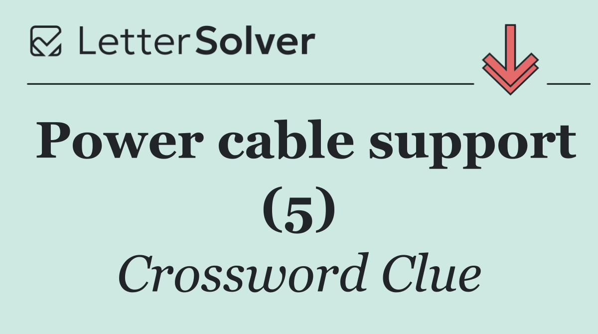 Power cable support (5)