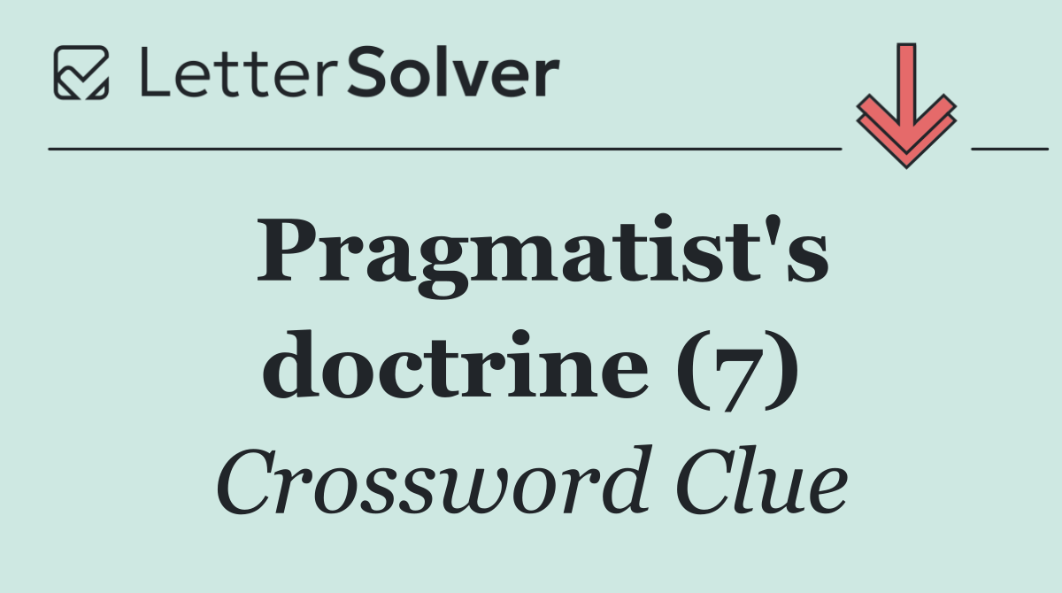Pragmatist's doctrine (7)