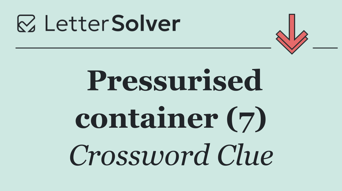 Pressurised container (7)