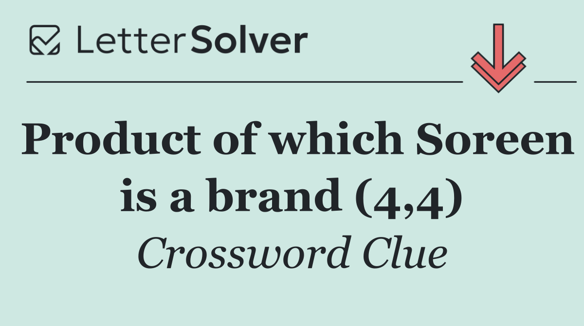 Product of which Soreen is a brand (4,4)