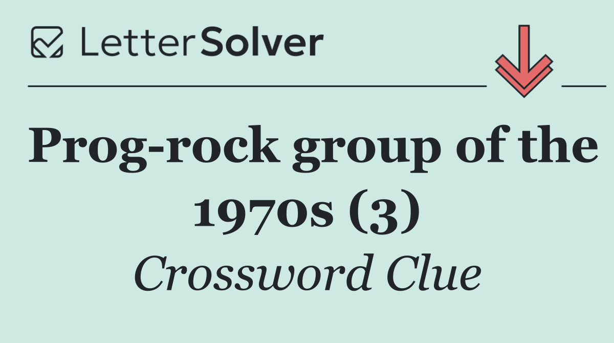 Prog rock group of the 1970s (3)