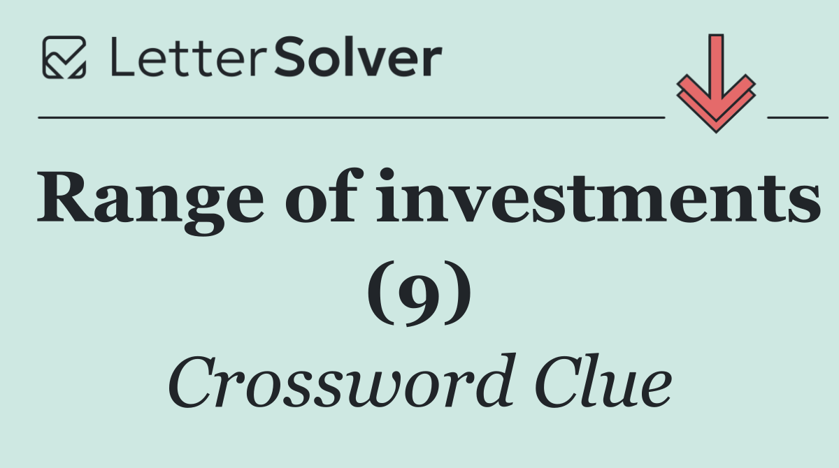 Range of investments (9)