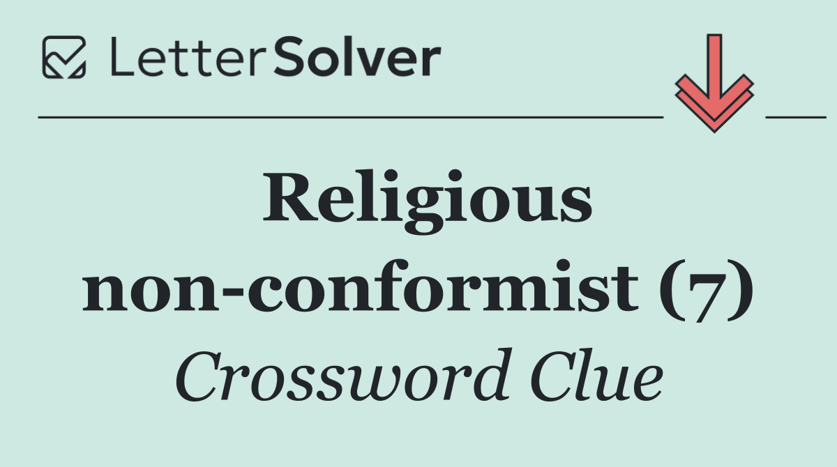 Religious non conformist (7)