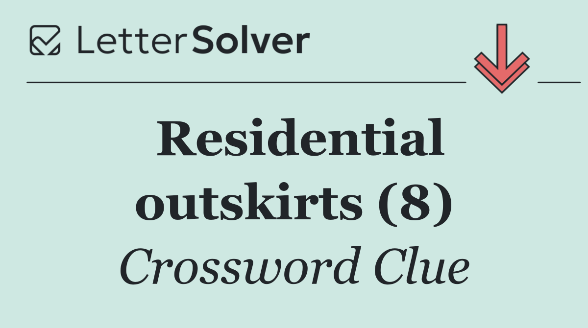Residential outskirts (8)