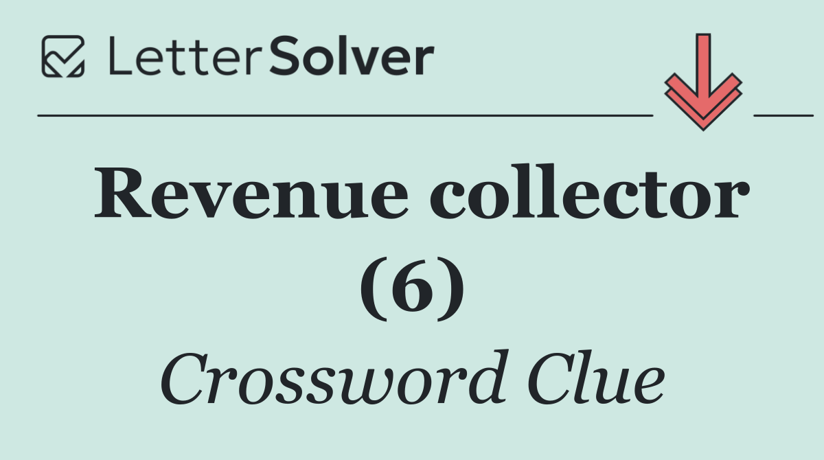 Revenue collector (6)
