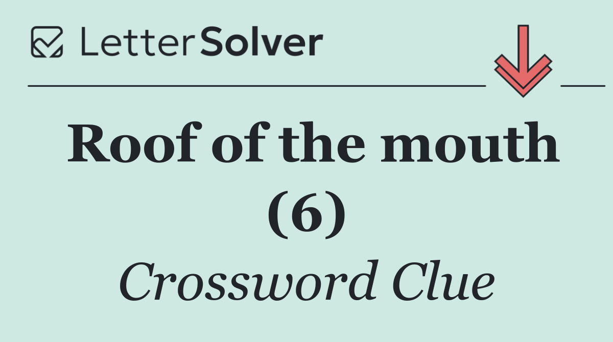 Roof of the mouth (6)