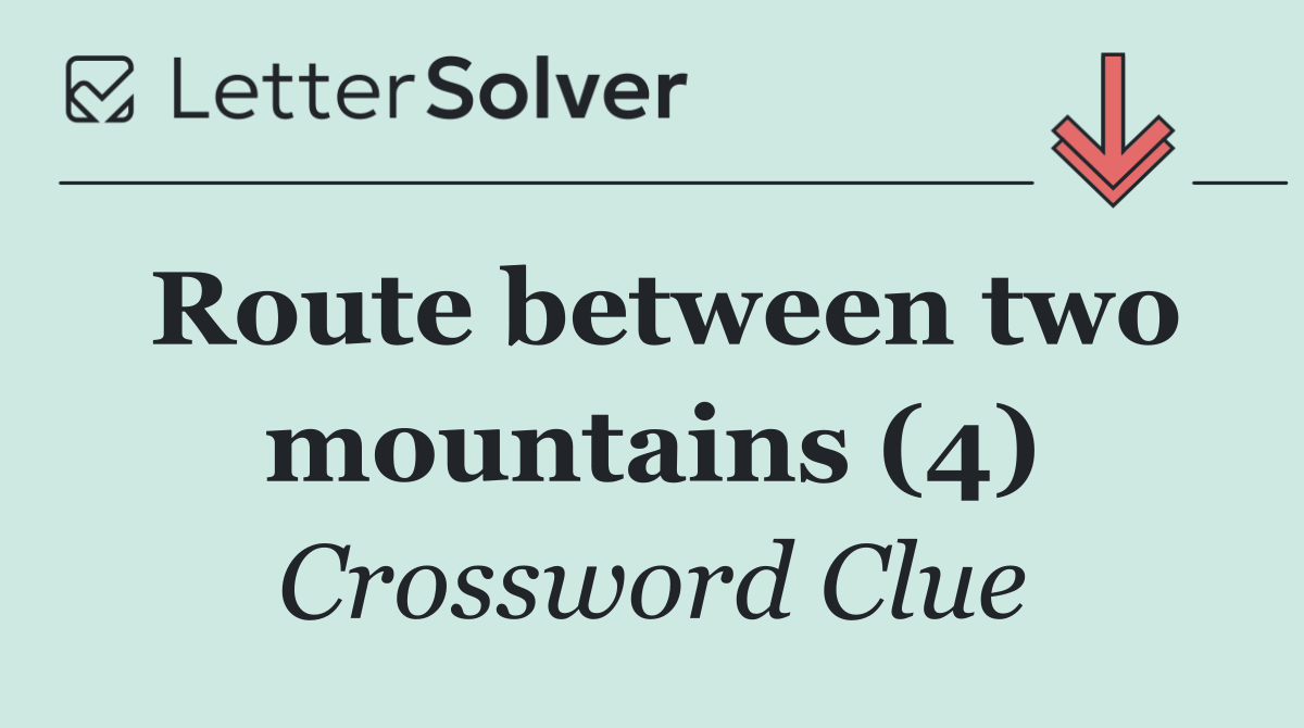 Route between two mountains (4)