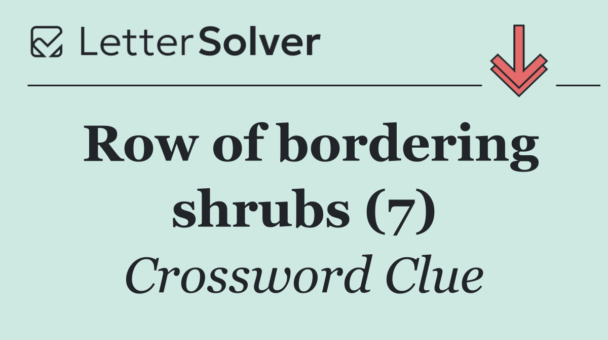 Row of bordering shrubs (7)