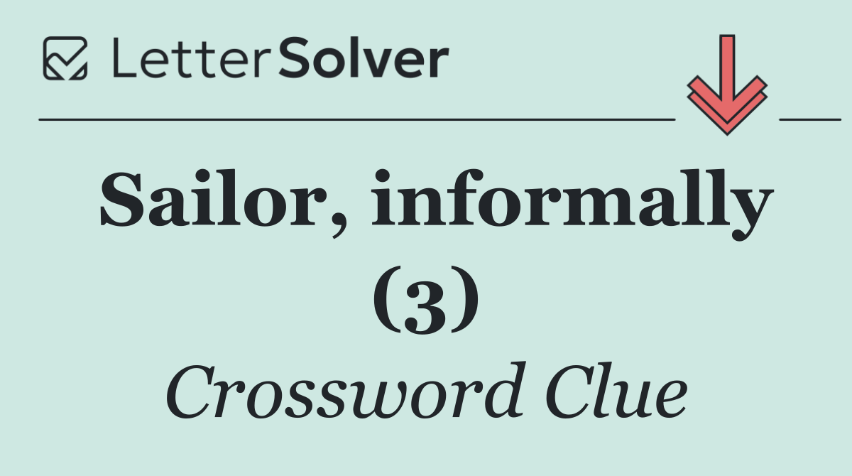 Sailor, informally (3)