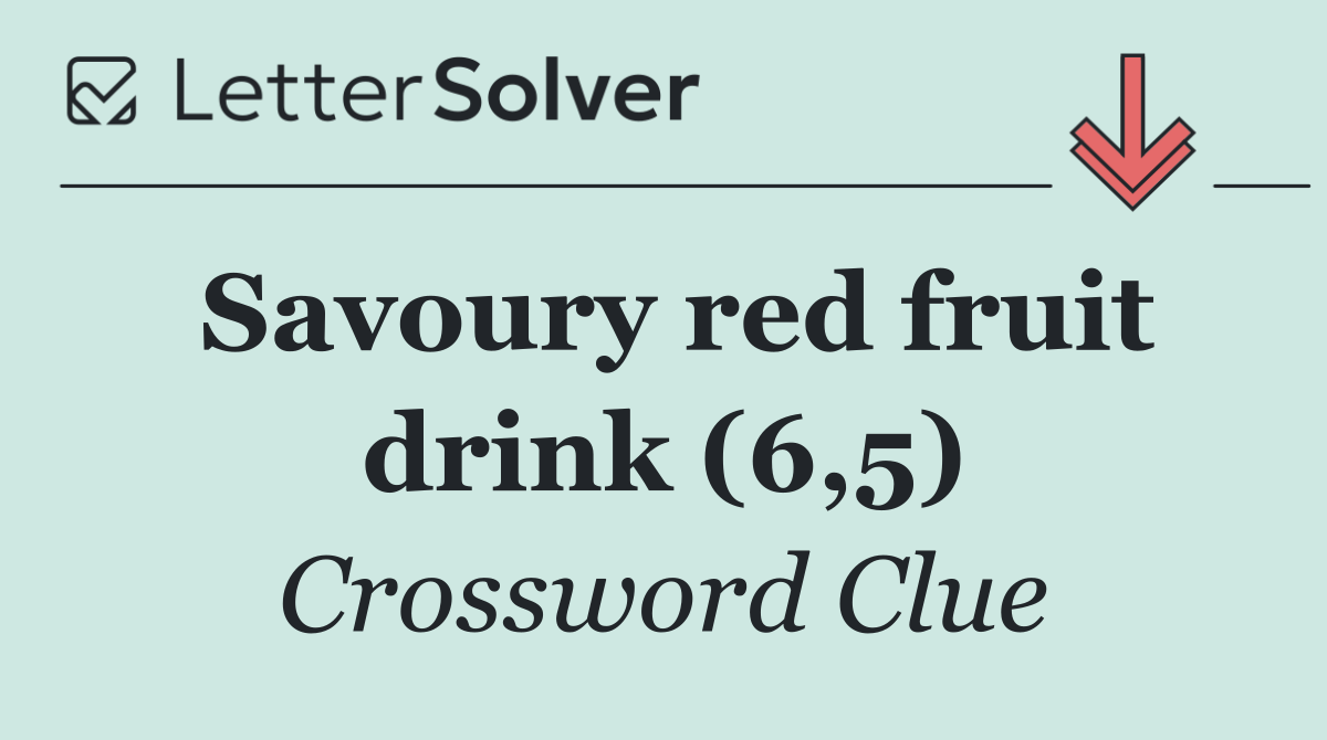 Savoury red fruit drink (6,5)