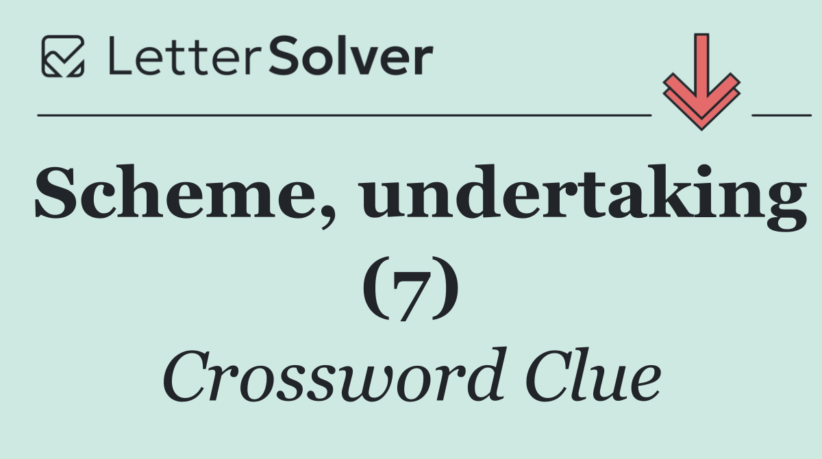 Scheme, undertaking (7)