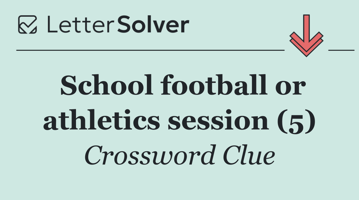 School football or athletics session (5)