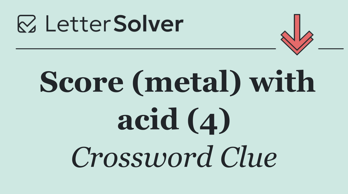 Score (metal) with acid (4)