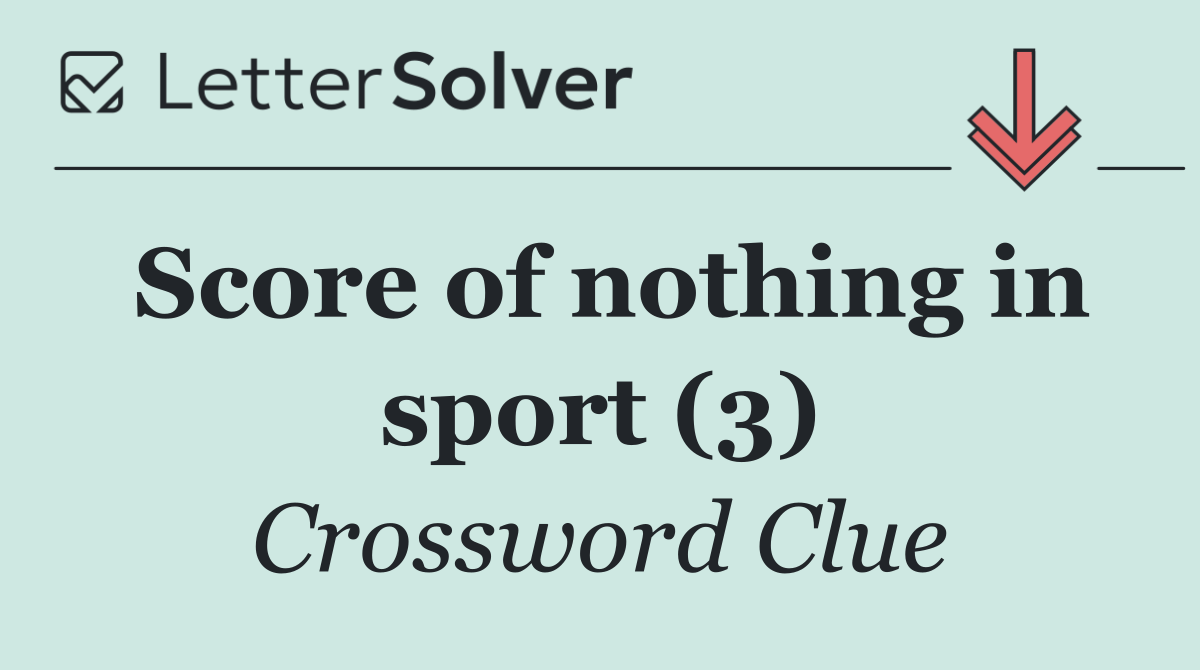 Score of nothing in sport (3)