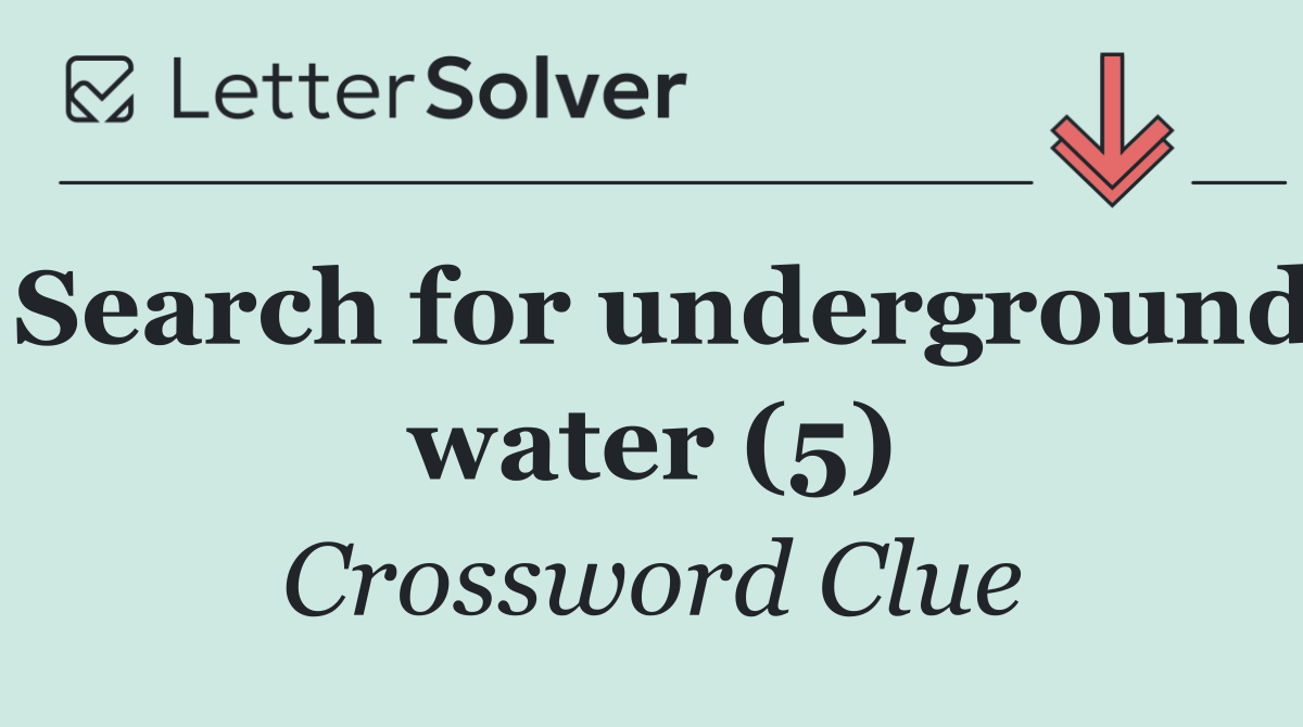 Search for underground water (5)