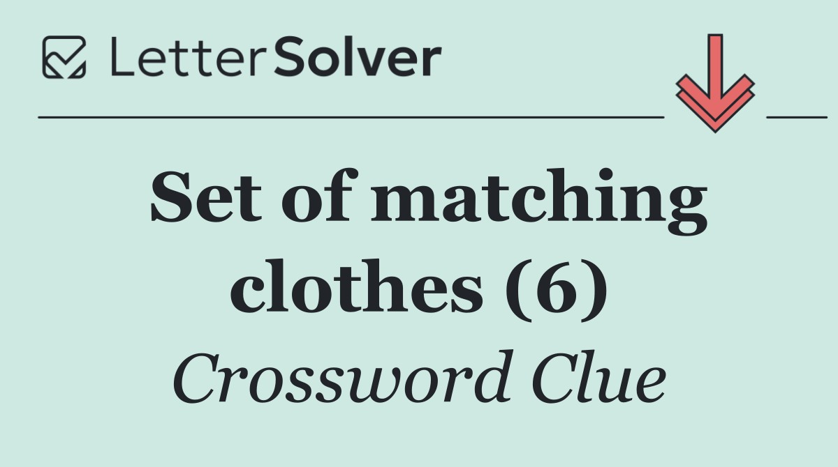 Set of matching clothes (6)