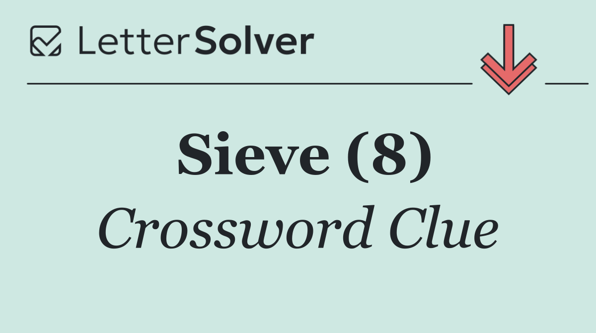 Sieve (8)